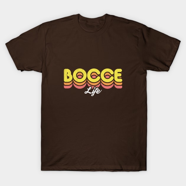 Retro Bocce Life T-Shirt by rojakdesigns